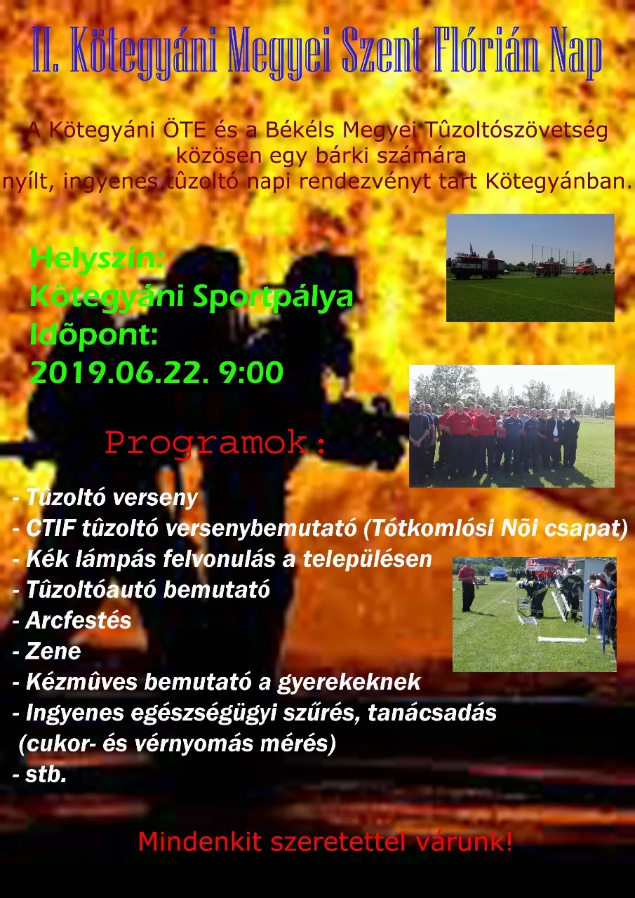 A II. Kötegyáni Megyei Szent Flórián Nap plakátja, Kötegyáni Sportpálya, 2019. június 22.